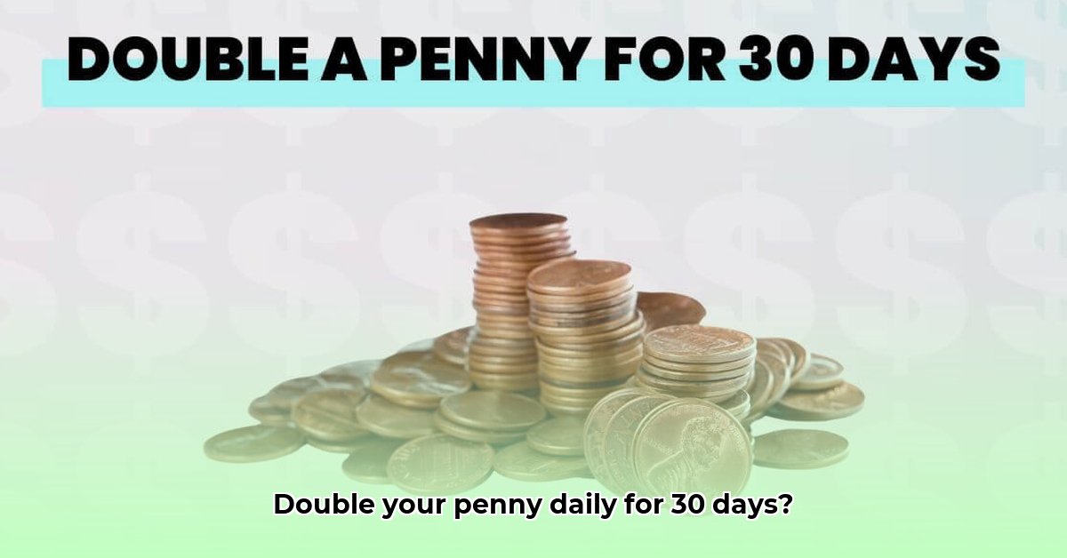 one-cent-a-day-doubled-for-30-days